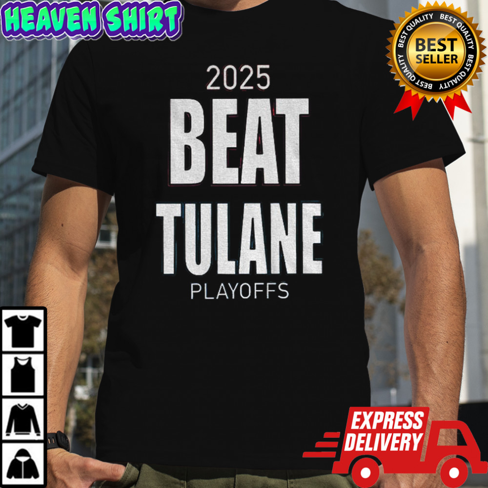 Beat Tulane 2025 Playoff Ole Miss Rebels football shirt