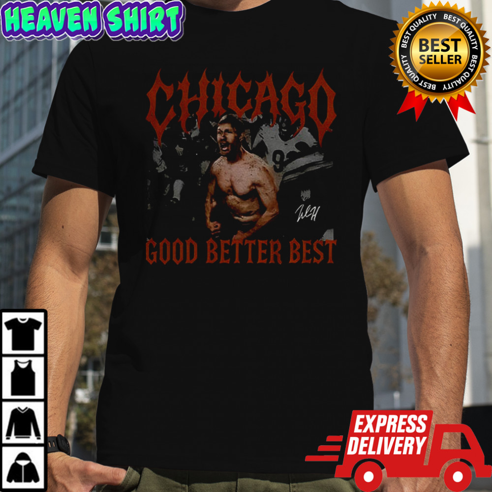 Ben Johnson Good Better Best Chicago Bears NFL 2025 Football signature shirt