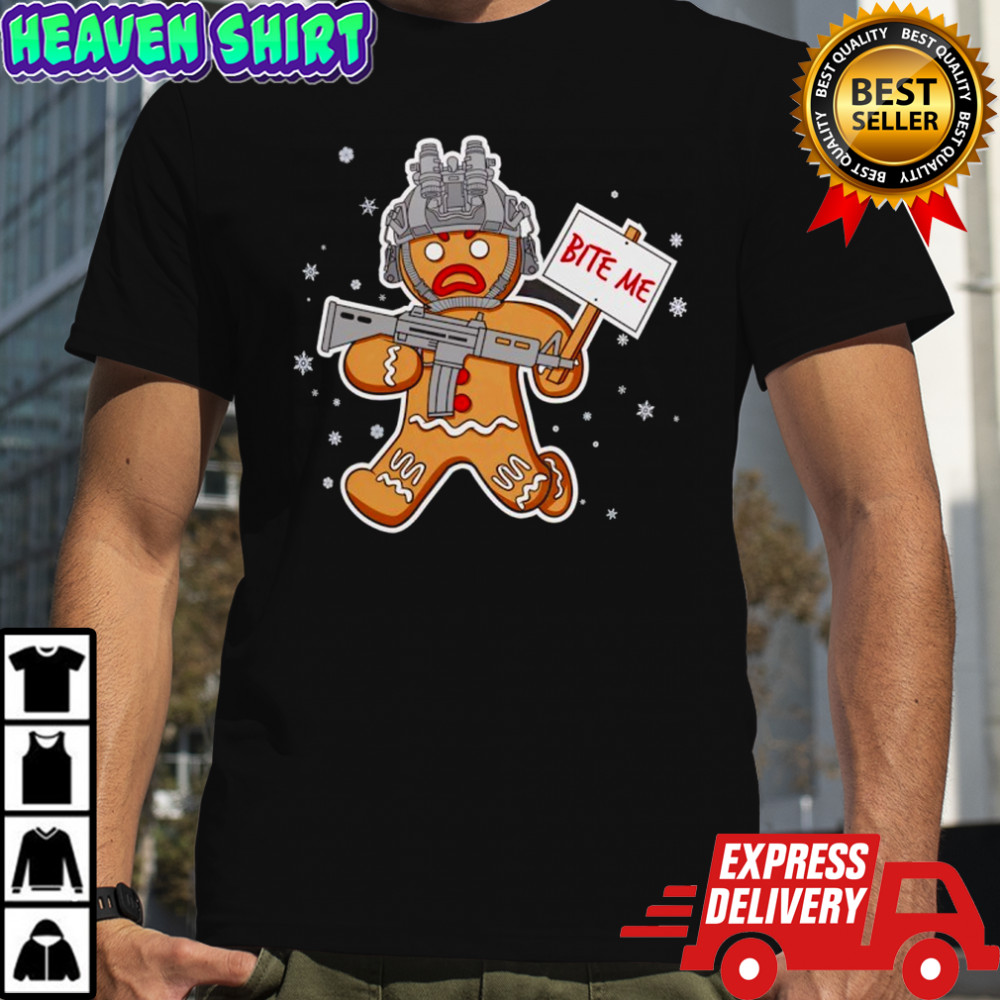 Bite me Hostile Gingerbread shirt