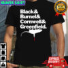 Black And Burnel and Cornwell and Greenfield shirt