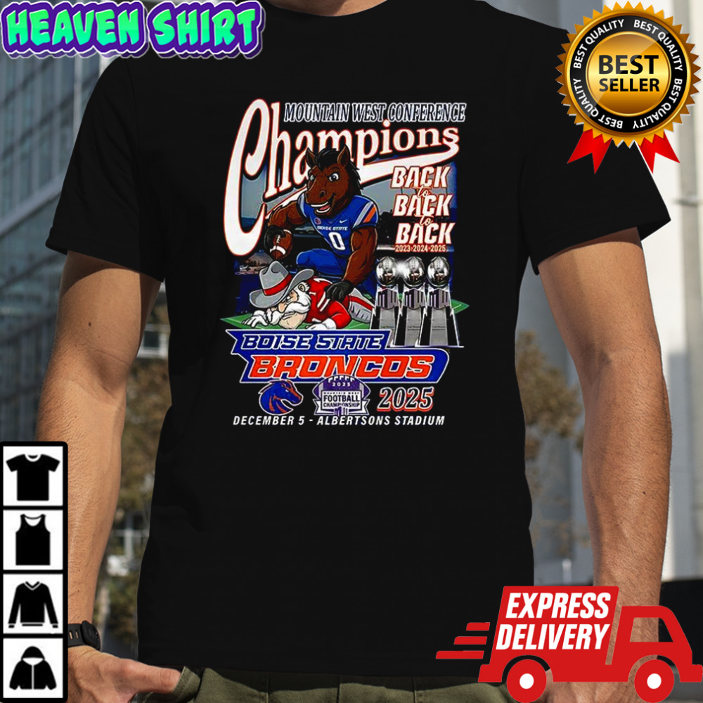Boise State Broncos beat UNLV Rebels Mountain West Conference Championship Back2Back 2025 shirt
