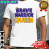 Brave Warrior Queen crown graphic shirt