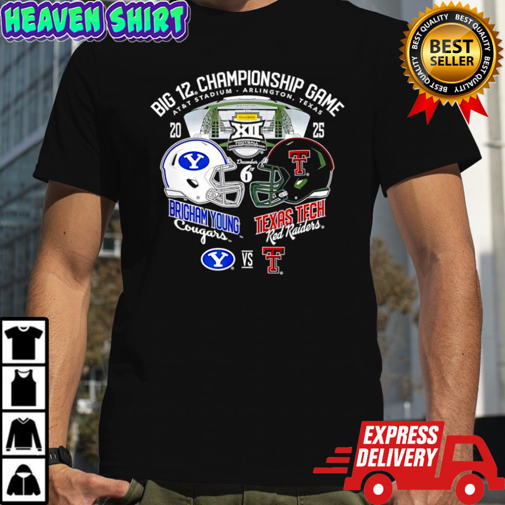 Brigham Young Cougars vs Texas Tech Red Raiders Big 12 Championship Game 2025 shirt