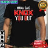 Buffalo Bills Mama said KNOX you out Shirt