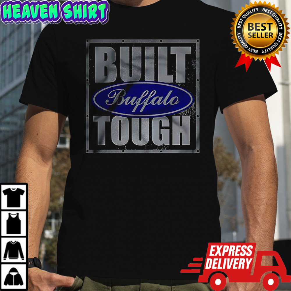 Buffalo Built Tough shirt