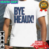 Bye Heaux Ole Miss Rebels football 2025 shirt