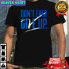 BYU Don’t Ever Give Up Shirt