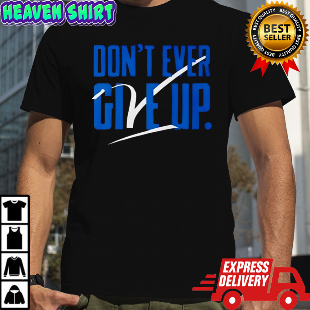 BYU Don’t Ever Give Up Shirt