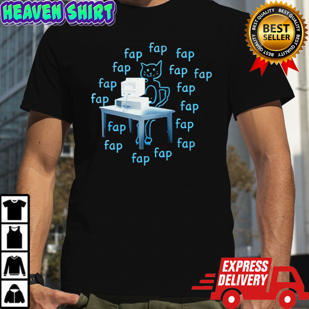 Cat Fap Fap Shirt