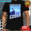 Certified Edger shirt