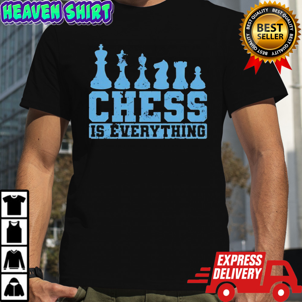 Chess is everything chess pieces retro shirt