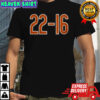 Chicago Bear vs Green Bay Packers 22-16 shirt