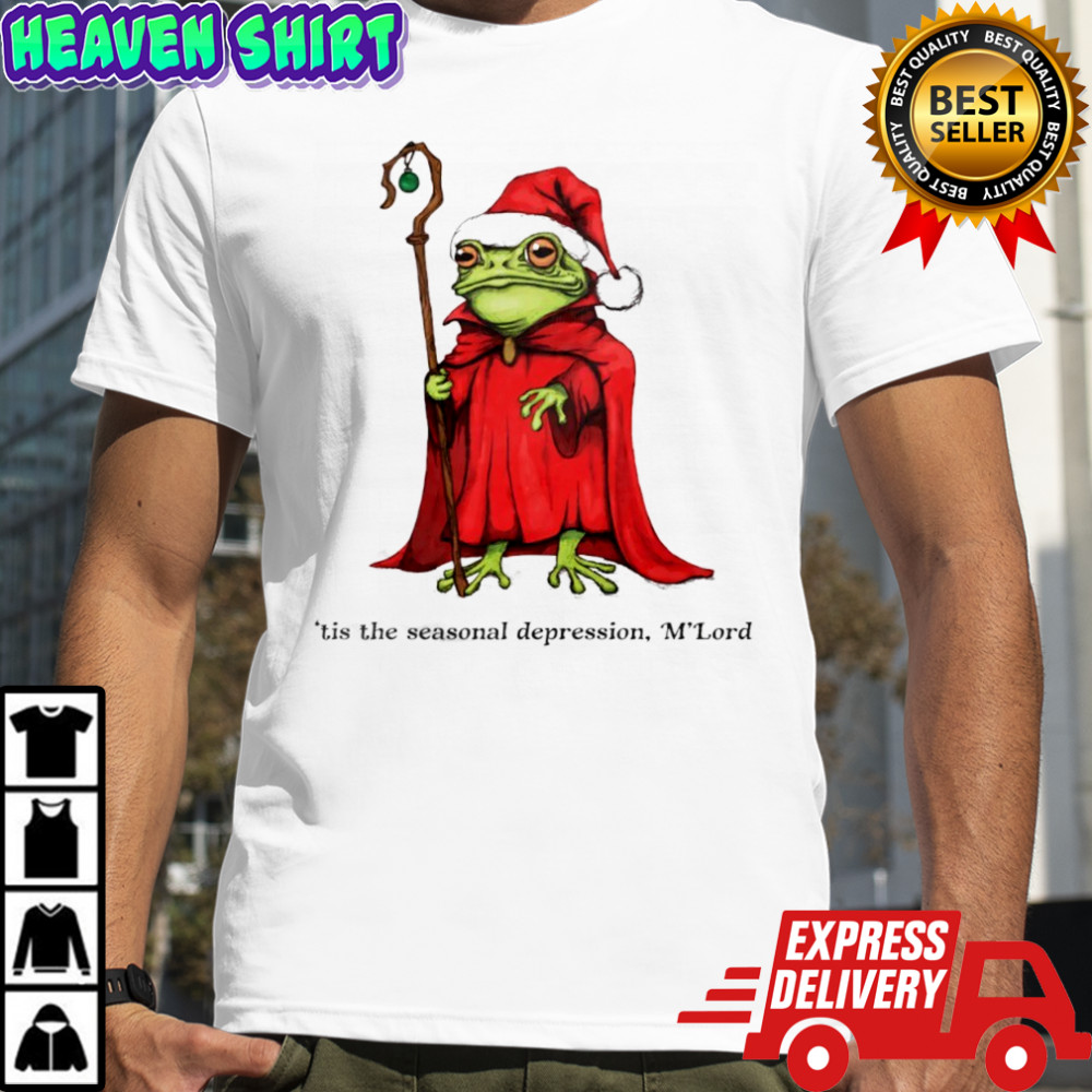 Christmas Wizard Frog ’tis the seasonal depression M’lord shirt