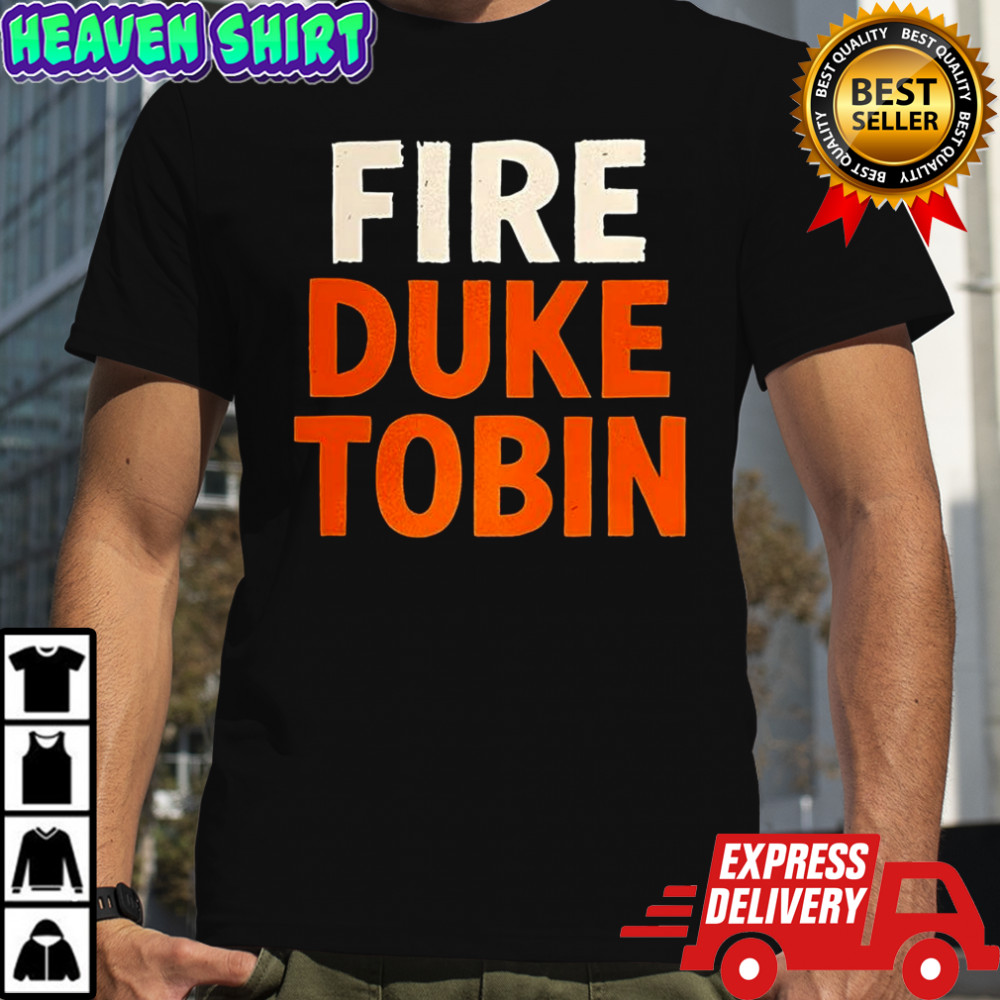Cincinnati Bengals NFL fire Duke Tobin letter shirt