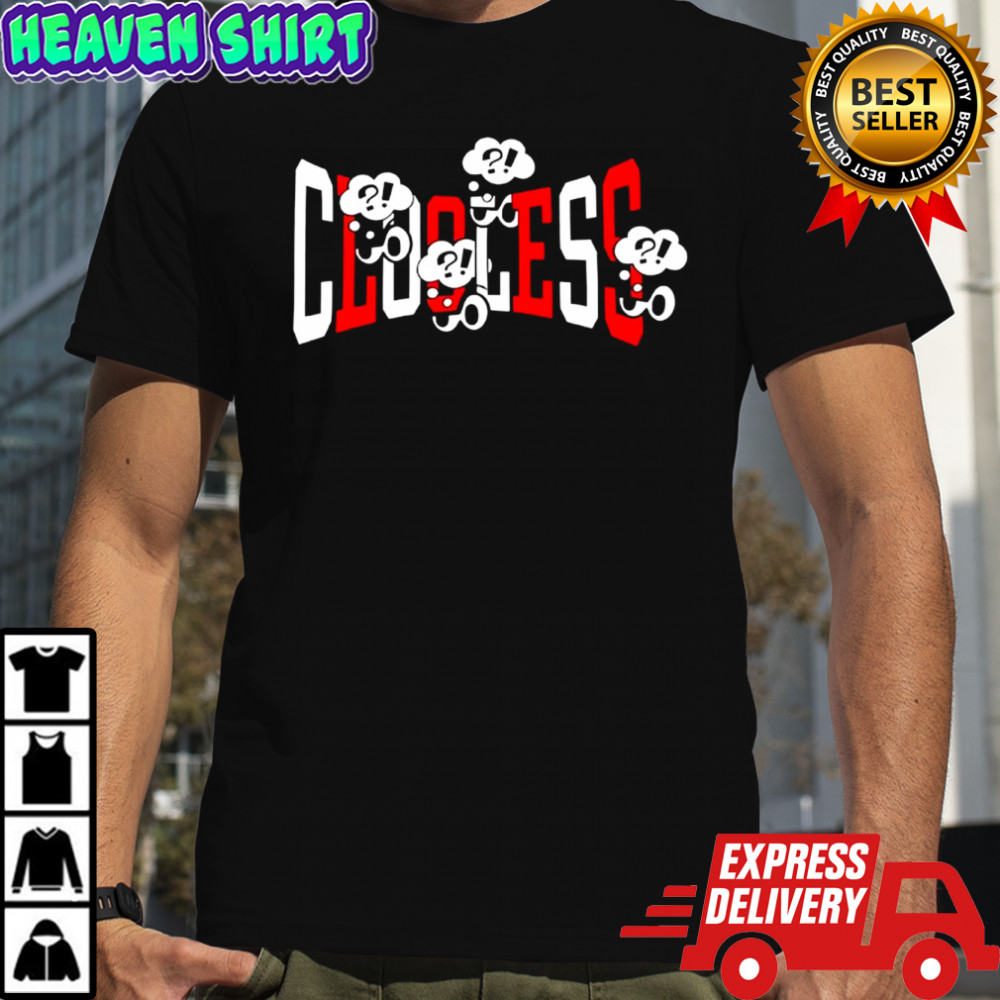 Clooless Many Thoughts Shirt