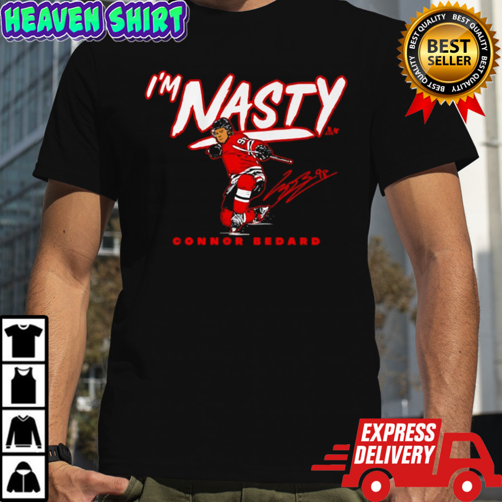 Connor Bedard I’m Nasty signature Hockey League Players shirt