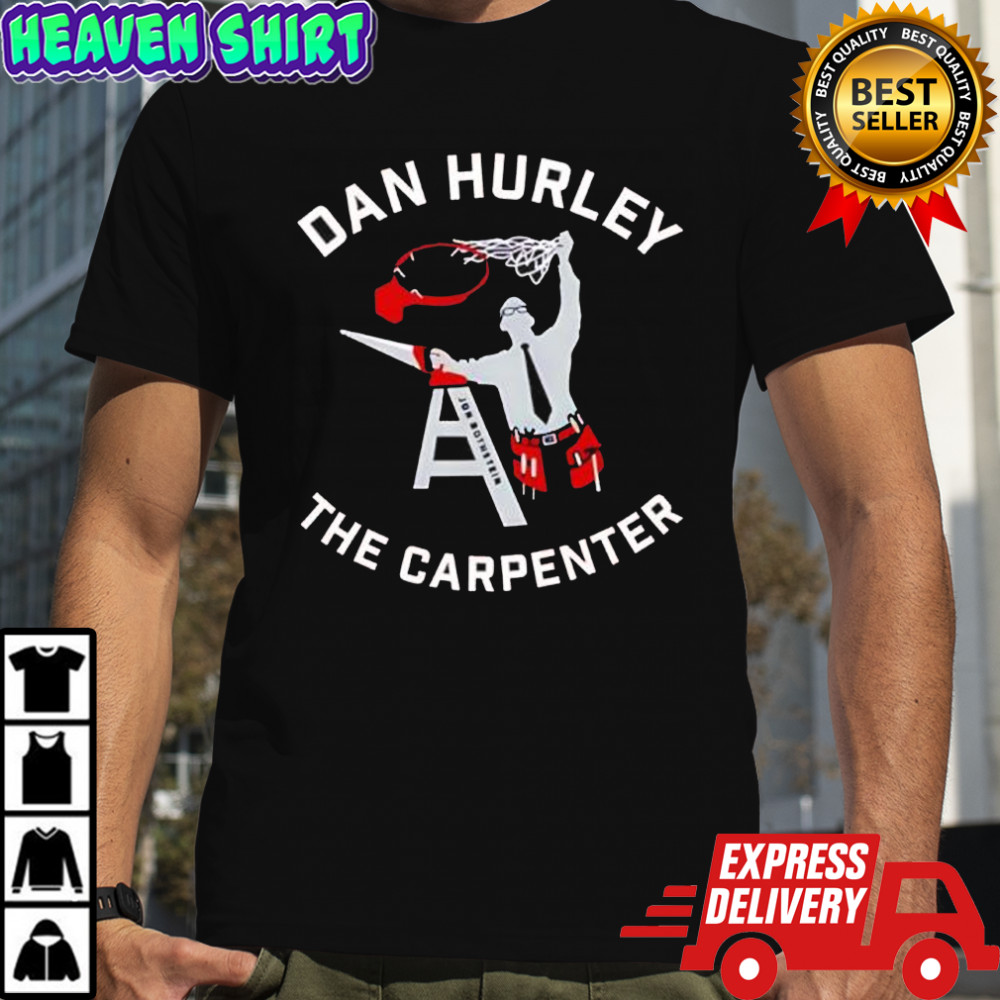 Dan Hurley The Carpenter graphic shirt