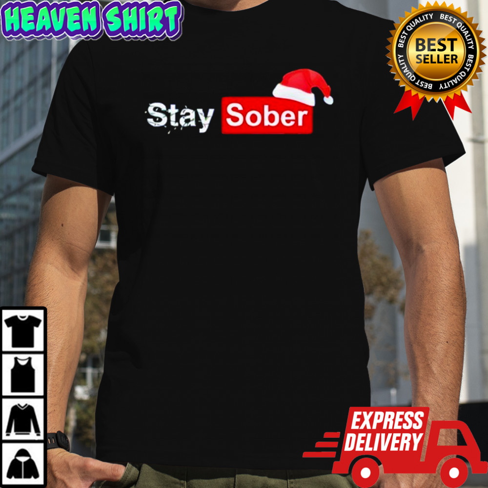 D’aydrian Harding Stay Sober Christmas Shirt