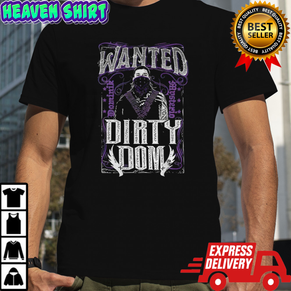 Dominik Mysterio Wanted Dirty Doom shirt