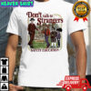 Don’t Talk To Strangers Safety Education Shirt