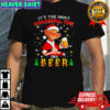 Drunken Santa Claus it’s the most wonderful time for a beer shirt