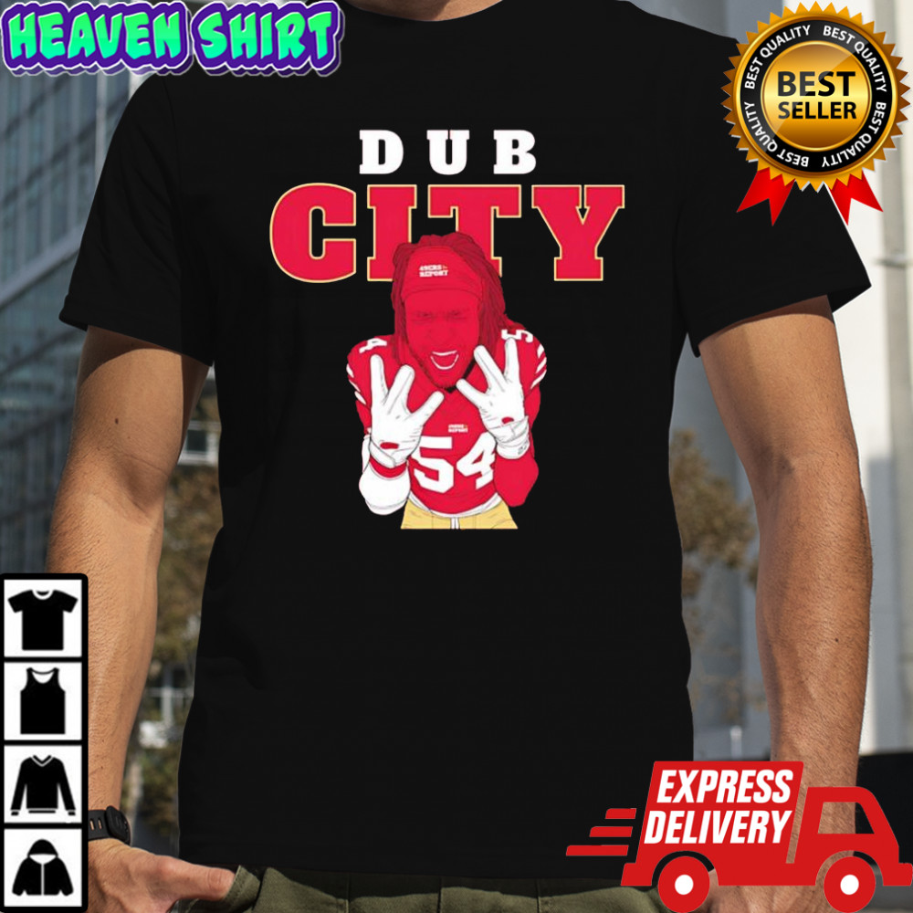 Dub City Fred Warner San Francisco 49ers graphic shirt