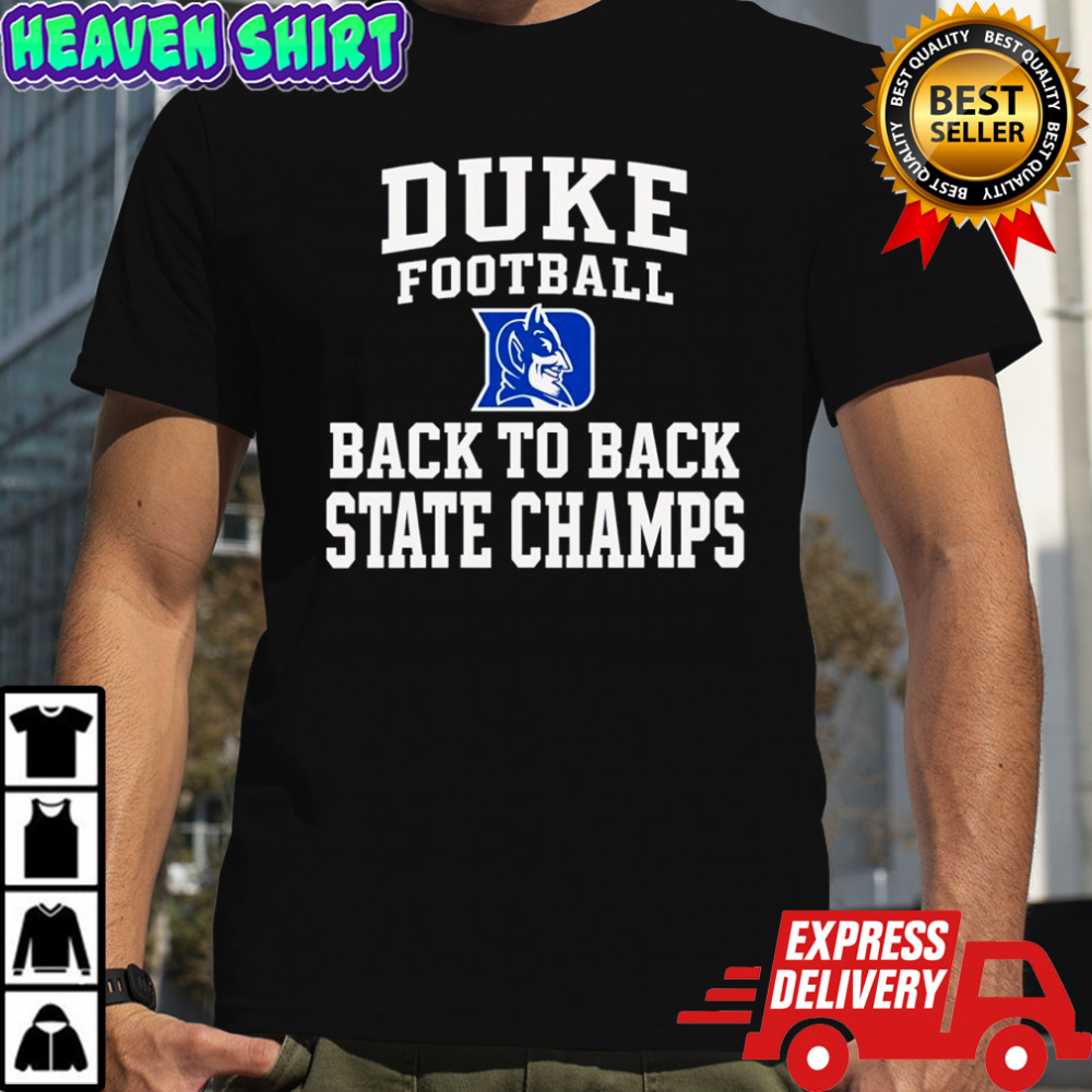 Duke Blue Devils football back to back state champs shirt