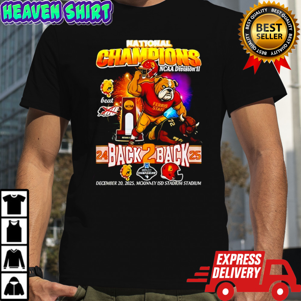 Ferris State Back To Back National Champions 2025 Mascot Shirt