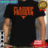 Flagship Program Texas Football logo shirt