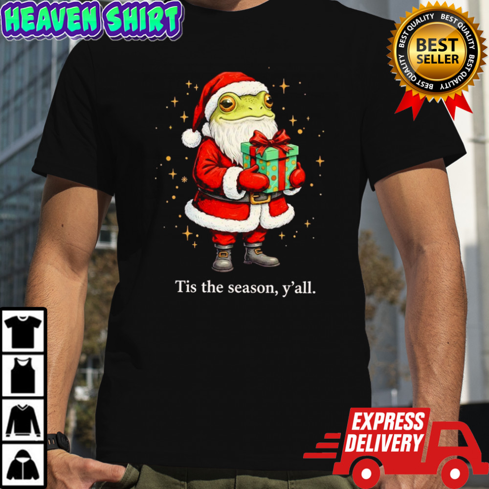 Frog Santa tis the season y’all Christmas gift shirt
