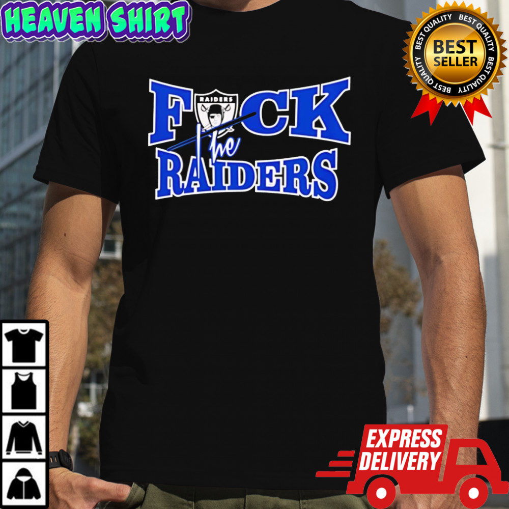 Fuck The Raiders Shirt