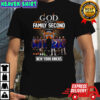God first family second then New York Knicks signature shirt