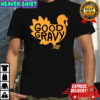 Good Gravy Thanksgiving shirt