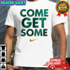 Green Bay Packers come get some Nike logo shirt
