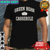 Green Bean Casserole Cook shirt