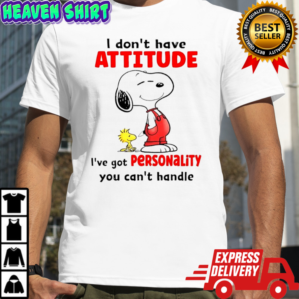 Grinch i don’t have attitude i’ve got personality you can’t handle shirt