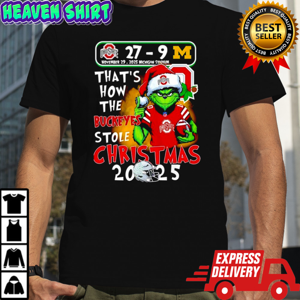 Grinch That How The Ohio State Buckeyes Stole Christmas 2025 shirt