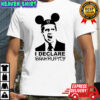 I Declare Bankruptcy Disneyworld mickey shirt