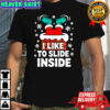 I like to slide inside Christmas Holiday Sublimation shirt