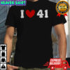 I love 41 meme shirt