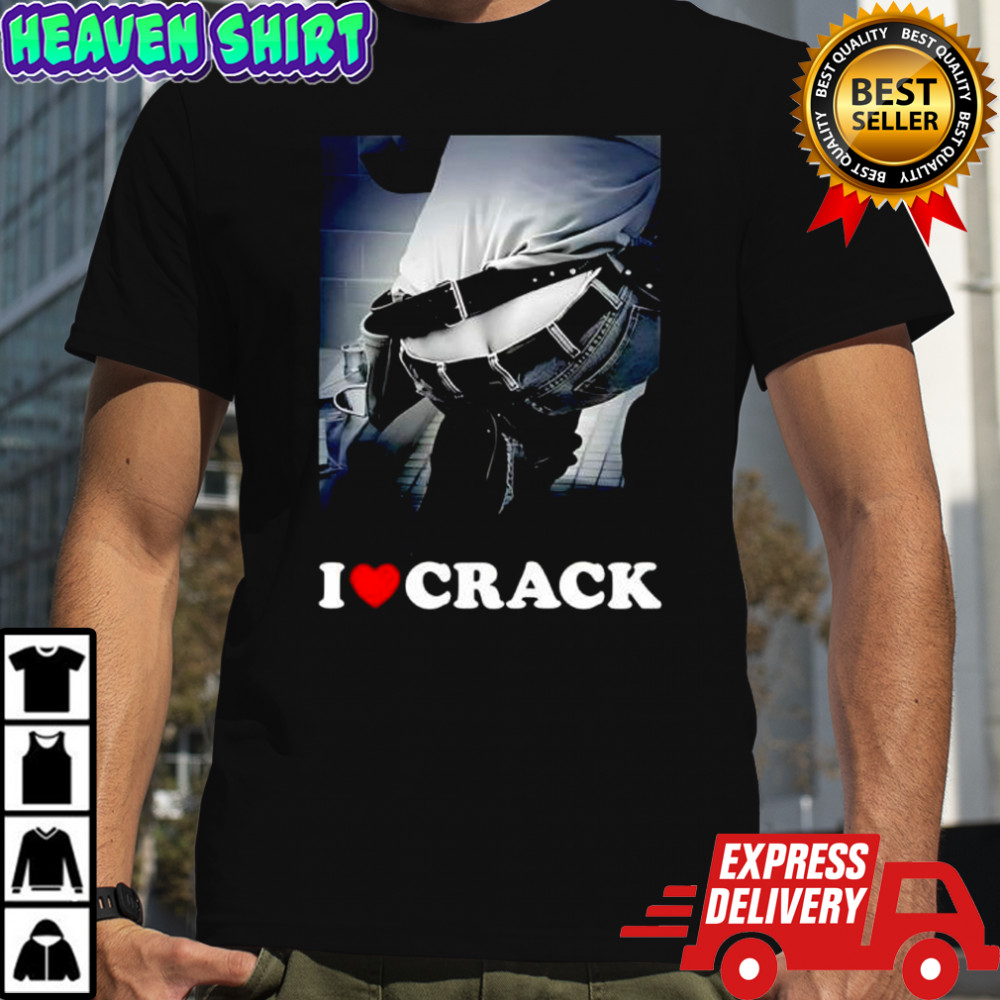 I Love Crack graphic shirt