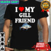 I Love My Gill Friend Fish graphic shirt