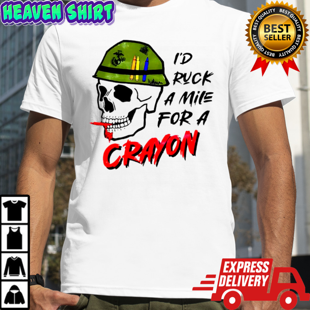I’d Ruck A Mile For A Crayon skull military helmet shirt