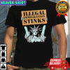 Illegal Immigration Stinks Statue of Liberty shirt