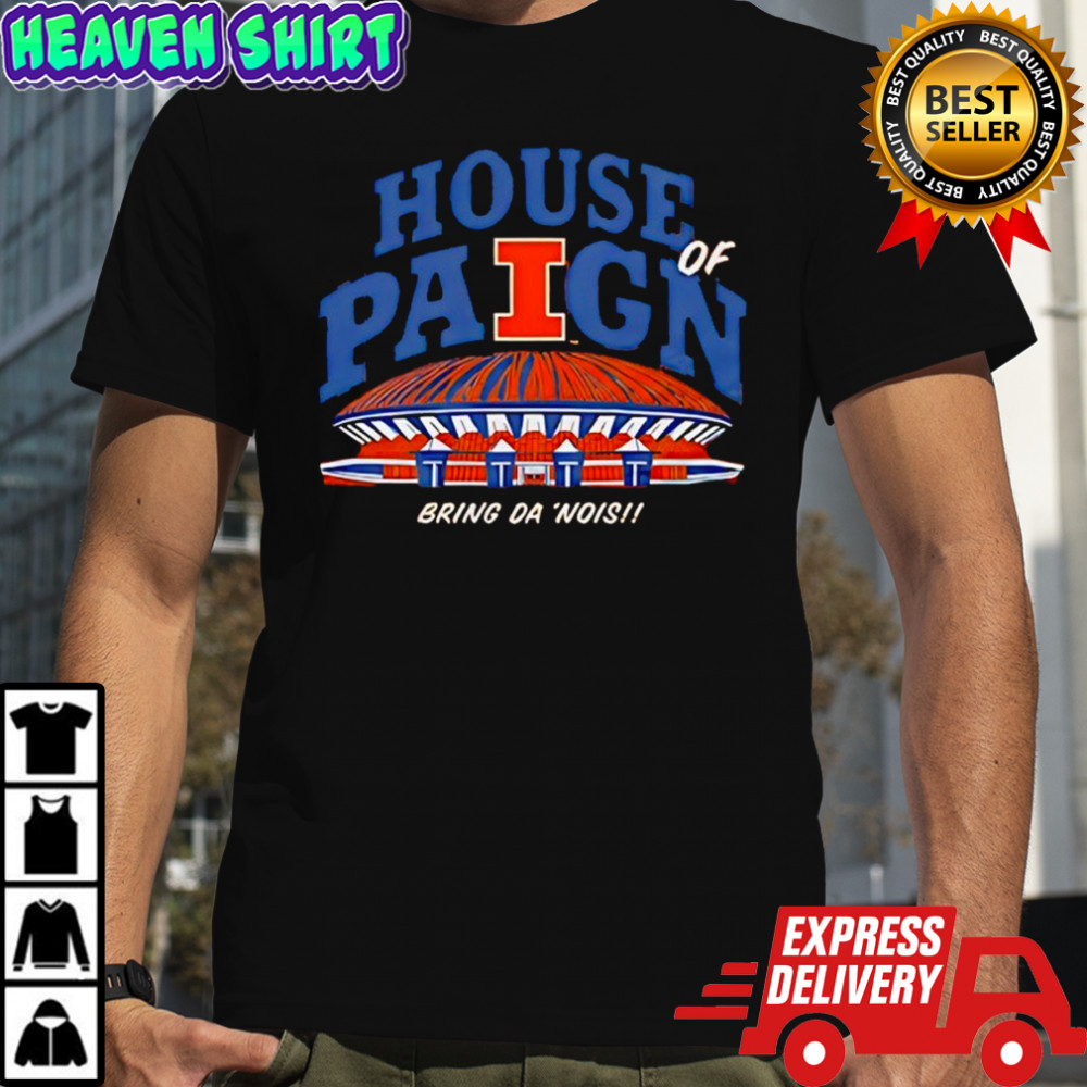 Illinois Fighting Illini football House of Paign Bring Da ‘Nois shirt