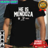 Indiana Hoosier football he is Mendoza heisman hopeful shirt