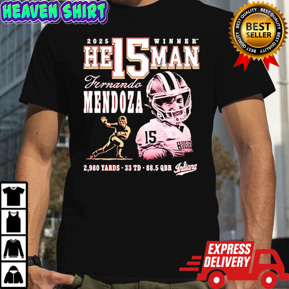 Indiana Hoosiers Fernando Mendoza He15man winner 2025 T-shirt