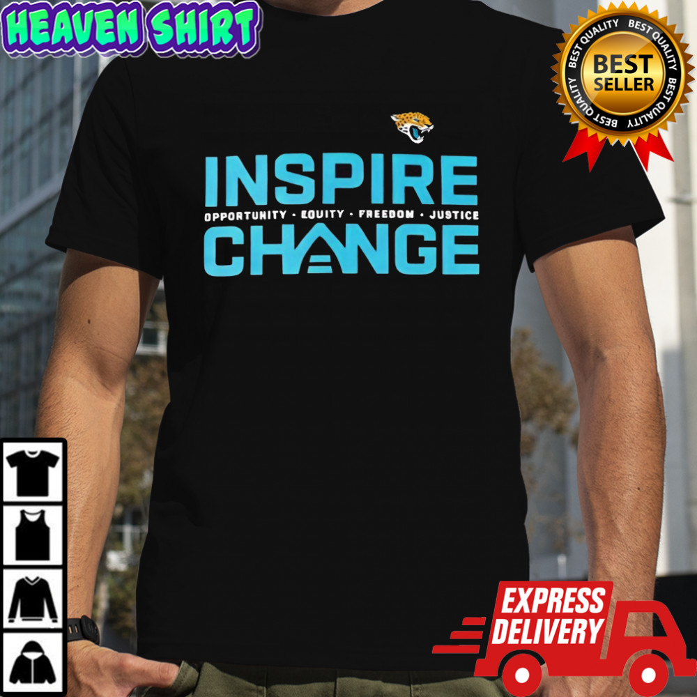 Jacksonville Jaguars inspire change opportunity equity freedom justice shirt