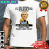 Jeff Dunham Walter The reason I’m old and wise is because God protected when I was young and crazy Christian shirt