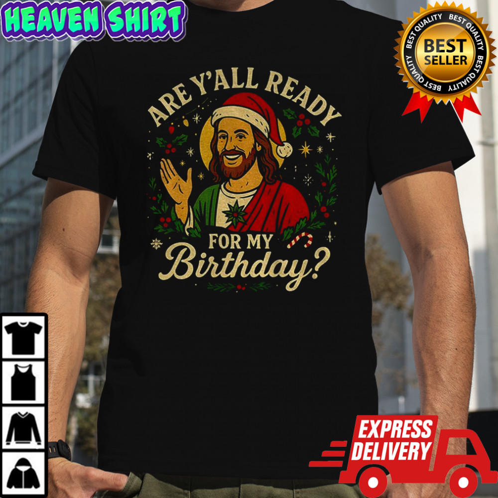 Jesus Santa hat are y’all ready for my Birthday Merry Christmas shirt